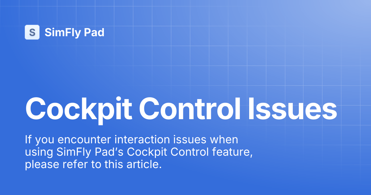 Cockpit Control Issues | SimFly Pad